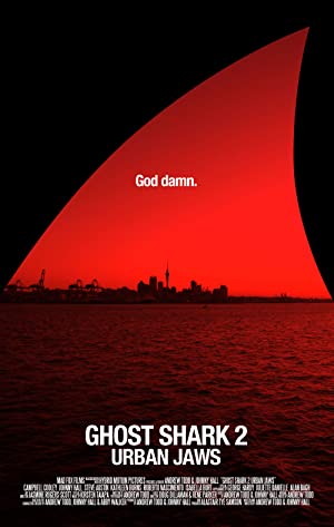Ghost Shark 2: Urban Jaws (2015) starring Joh Bloomberg on DVD